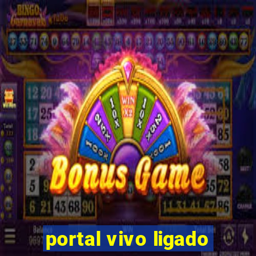 portal vivo ligado